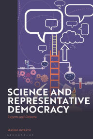 Title: Science and Representative Democracy: Experts and Citizens, Author: Mauro Dorato
