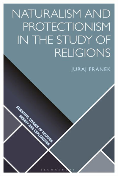 Naturalism and Protectionism the Study of Religions