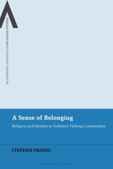 A Sense of Belonging: Religion and Identity British Fishing Communities
