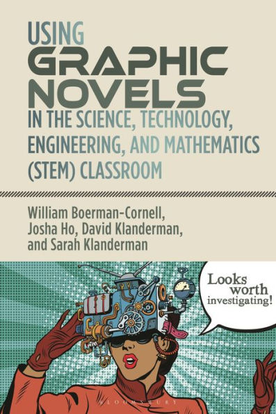 Using Graphic Novels the STEM Classroom