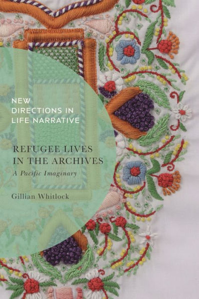 Refugee Lives the Archives: A Pacific Imaginary