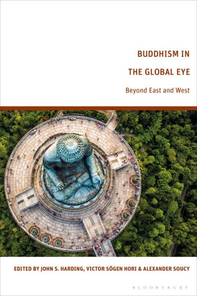 Buddhism the Global Eye: Beyond East and West