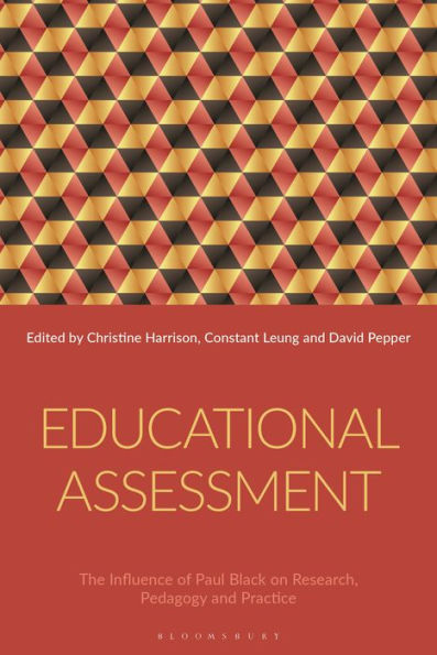 Educational Assessment: The Influence of Paul Black on Research, Pedagogy and Practice