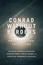 Conrad Without Borders: Transcultural and Transtextual Perspectives