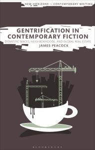 eBook Box: Gentrification in Contemporary Fiction: Domestic Spaces, Neighborhoods, and Global Real Estate