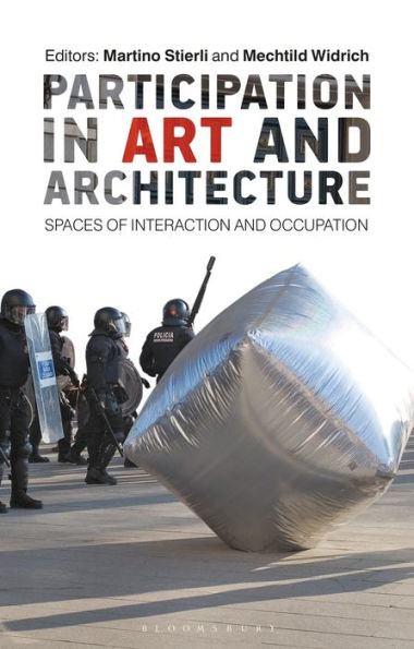 Participation Art and Architecture: Spaces of Interaction Occupation