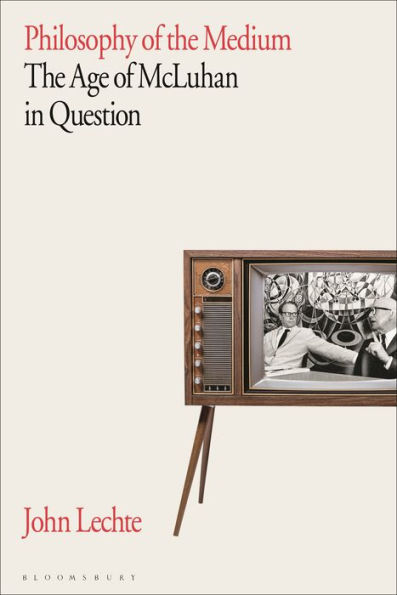 Philosophy of The Medium: Age McLuhan Question