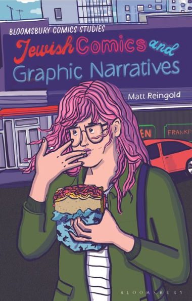 Jewish Comics and Graphic Narratives: A Critical Guide