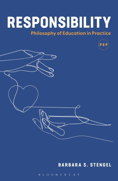 Responsibility: Philosophy of Education Practice