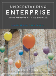 Title: Understanding Enterprise: Entrepreneurs and Small Business, Author: Simon Bridge