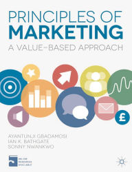 Title: Principles of Marketing: A Value-Based Approach, Author: Ayantunji Gbadamosi