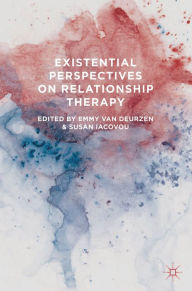 Title: Existential Perspectives on Relationship Therapy, Author: Emmy van Deurzen