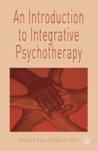 Title: An Introduction to Integrative Psychotherapy, Author: Ken Evans