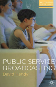 Title: Public Service Broadcasting, Author: David Hendy