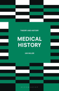 Title: Medical History, Author: Ian Miller