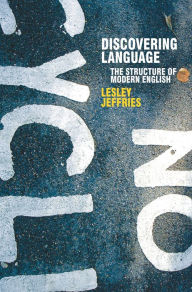 Title: Discovering Language: The Structure of Modern English, Author: Lesley Jeffries