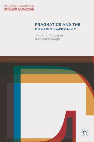 Title: Pragmatics and the English Language, Author: Jonathan Culpeper