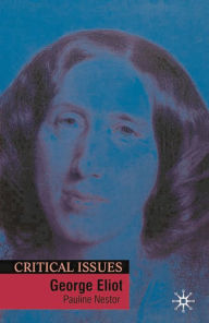 Title: George Eliot, Author: Pauline Nestor