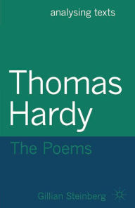 Title: Thomas Hardy: The Poems, Author: Gillian Steinberg