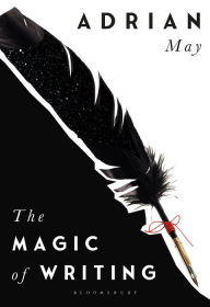Title: The Magic of Writing, Author: Adrian May