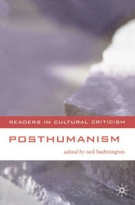 Title: Posthumanism, Author: Neil Badmington