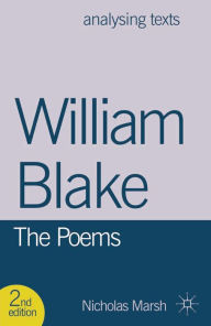 Title: William Blake: The Poems, Author: Nicholas Marsh