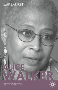 Title: Alice Walker, Author: Maria Lauret