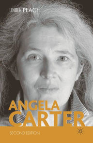 Title: Angela Carter, Author: Linden Peach