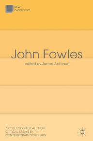Title: John Fowles, Author: James Acheson