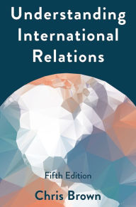 Title: Understanding International Relations, Author: Chris Brown