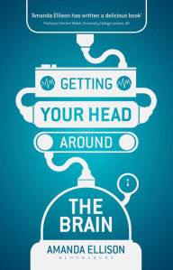 Title: Getting your head around the brain, Author: Amanda Ellison