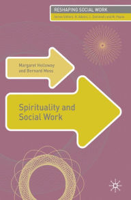 Title: Spirituality and Social Work, Author: Margaret Holloway