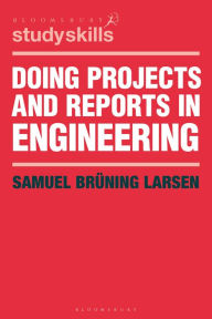 Title: Doing Projects and Reports in Engineering, Author: Samuel Brüning Larsen