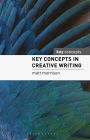 Key Concepts in Creative Writing