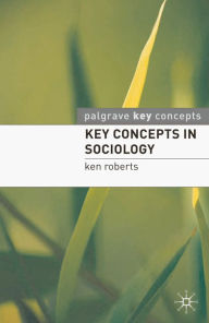 Title: Key Concepts in Sociology, Author: Kenneth Roberts