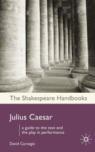 Title: Julius Caesar, Author: David Carnegie