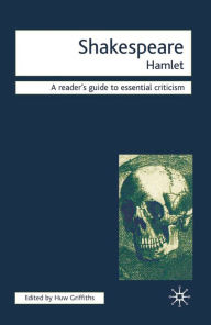 Title: Shakespeare - Hamlet, Author: Huw Griffiths