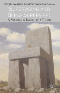 Title: Supervising and Being Supervised: A Practice in Search of a Theory, Author: Jan Wiener