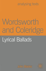 Title: Wordsworth and Coleridge: Lyrical Ballads, Author: John Blades