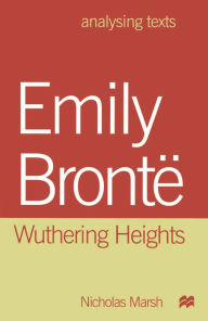 Title: Emily Bronte: Wuthering Heights, Author: Nicholas Marsh