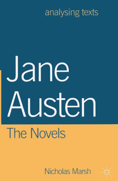 Jane Austen: The Novels