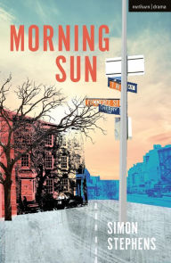 Title: Morning Sun, Author: Simon Stephens