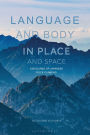 Language and Body in Place and Space: Discourse of Japanese Rock Climbing