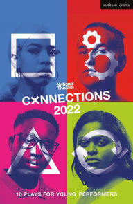 Title: National Theatre Connections 2022: 10 Plays for Young Performers, Author: Miriam Battye