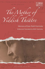 Free audiobooks for ipod download The Mother of Yiddish Theatre: Memoirs of Ester-Rokhl Kaminska