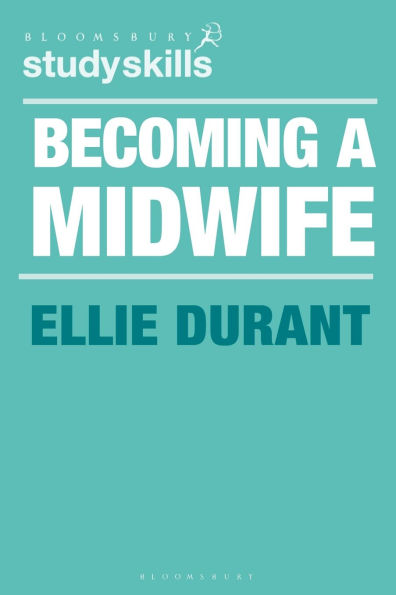 Becoming A Midwife: Student Guide