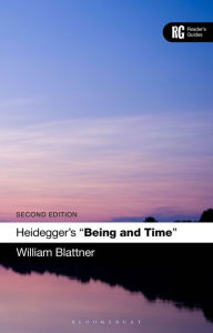 Title: Heidegger's 'Being and Time': A Reader's Guide, Author: William Blattner