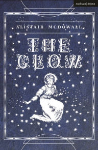 Title: The Glow, Author: Alistair McDowall