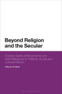 Beyond Religion and the Secular: Creative Spiritual Movements and Their Relevance to Political, Social and Cultural Reform