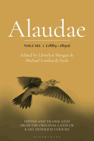Best books pdf download Alaudae Volume 1 (1889-1890): The Original Latin Text of Karl Heinrich Ulrichs, with English Translation and Explanatory Notes (English literature)